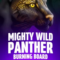 LIONG88 - Mighty Wild: Panther Burning Board | liong88